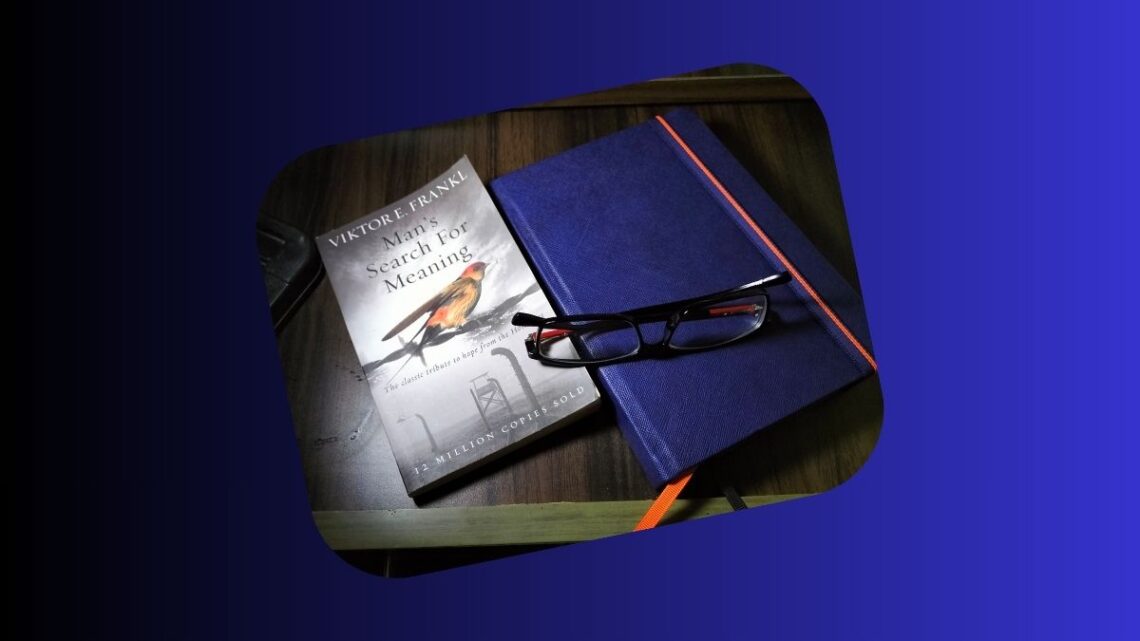 Man's search for meaning