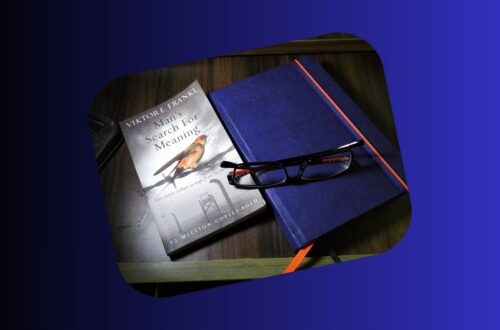 Man's search for meaning